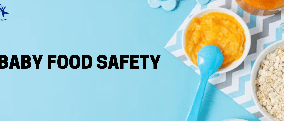 Baby Food Safety: Tips and Strategies for Safe Preparation and Storage