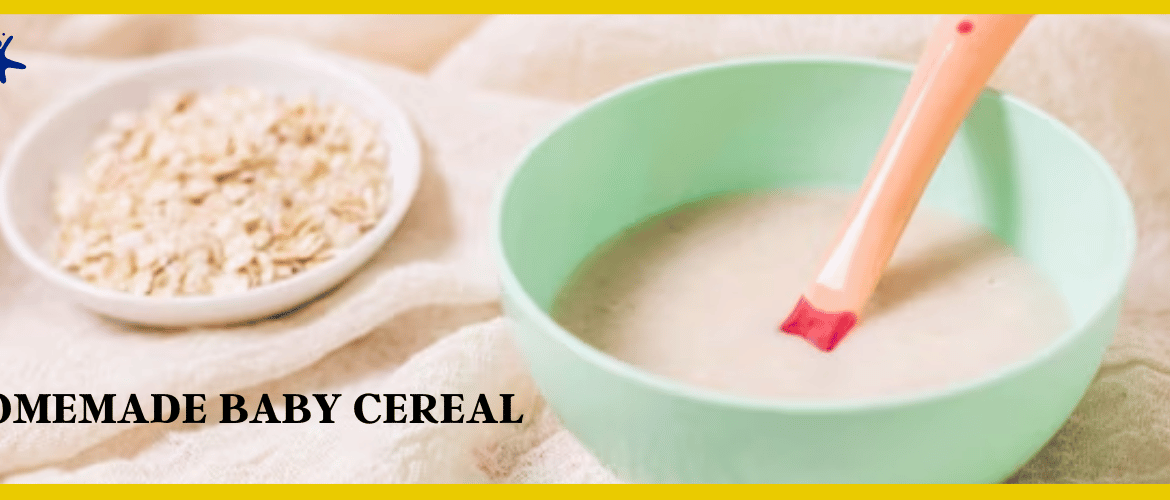 Homemade Baby Cereal: Tips and Recipes for Nutritious and Easy-to-Make Cereal