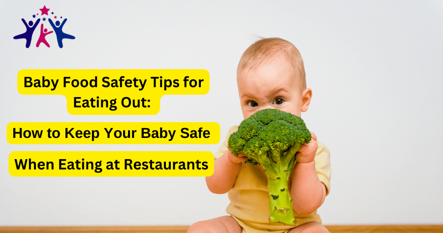 Read more about the article Baby Food Safety Tips For Eating Out: How to keep your baby safe when eating at restaurants?