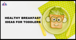 Breakfast Ideas for Toddlers